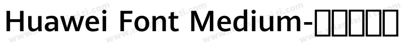 Huawei Font Medium字体转换